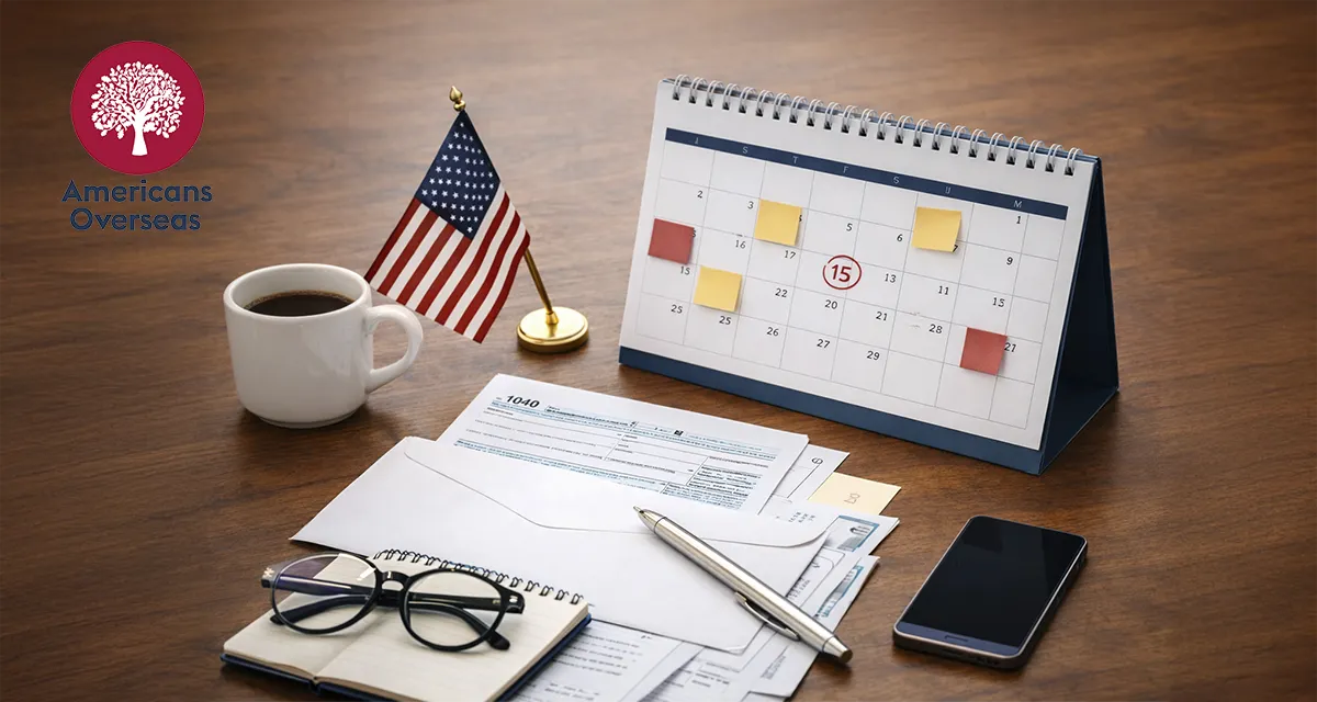 IRS-Steuerfristen für Amerikaner im Ausland (2026)