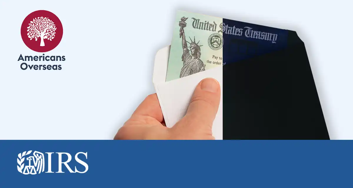 Image aboutIRS Will Stop Issuing Paper Checks After September 30, 2025: What Americans Living Abroad Need to Know